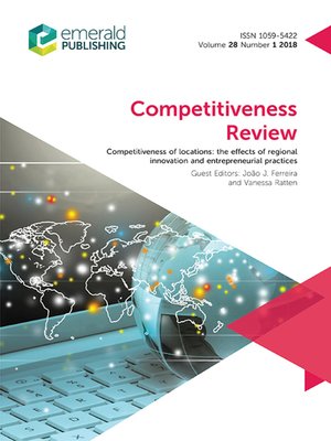 cover image of Competitiveness Review: An International Business Journal, Volume 28, Number 1